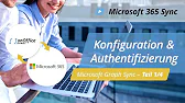 Microsoft 365 Sync (1/4) | Konfiguration & Authentifizierung